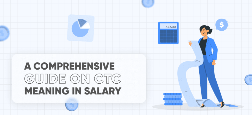 What CTC Means in Salary: A Detailed Overview